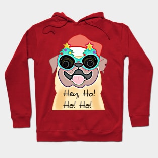 Hey, Ho, Ho, Ho! (pug Santa hat) Hoodie